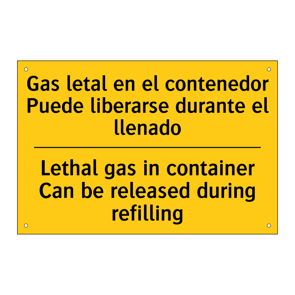 Gas letal en el contenedor Puede liberarse durante el llenado - Lethal gas in container Can be released during refilling