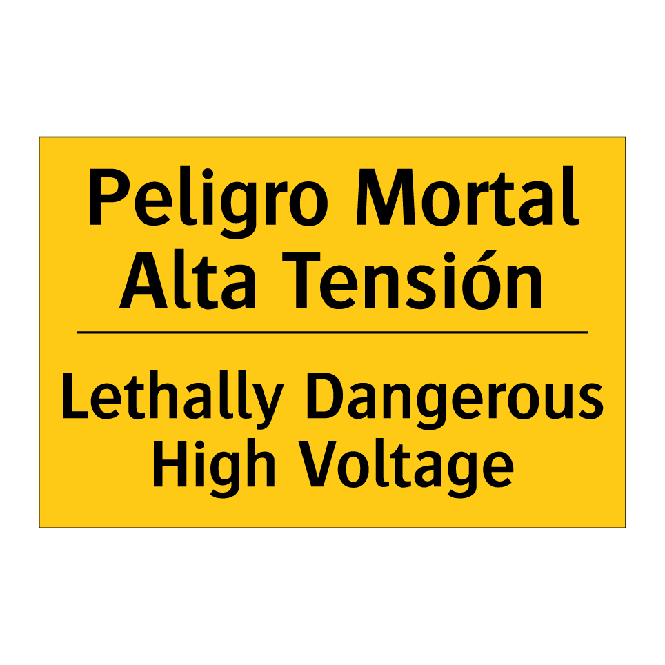 Peligro Mortal Alta Tensión - Lethally Dangerous High Voltage