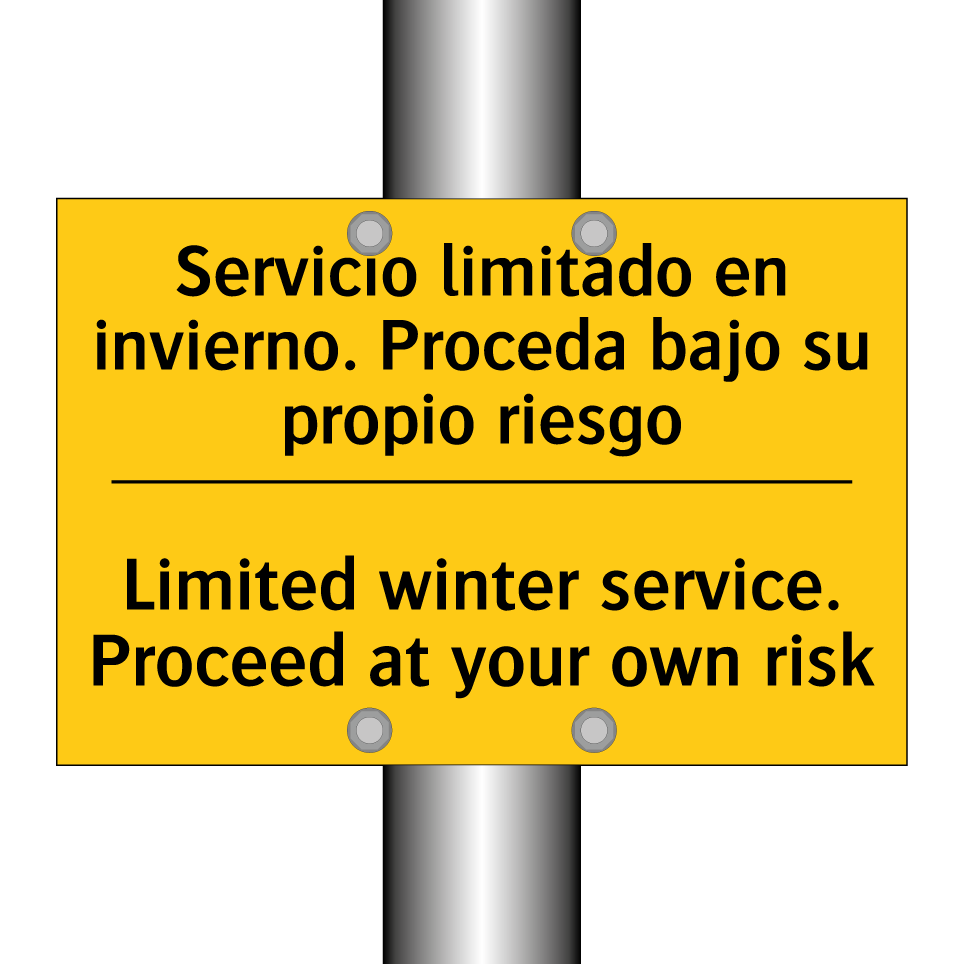 Servicio limitado en invierno. Proceda bajo su propio riesgo - Limited winter service. Proceed at your own risk