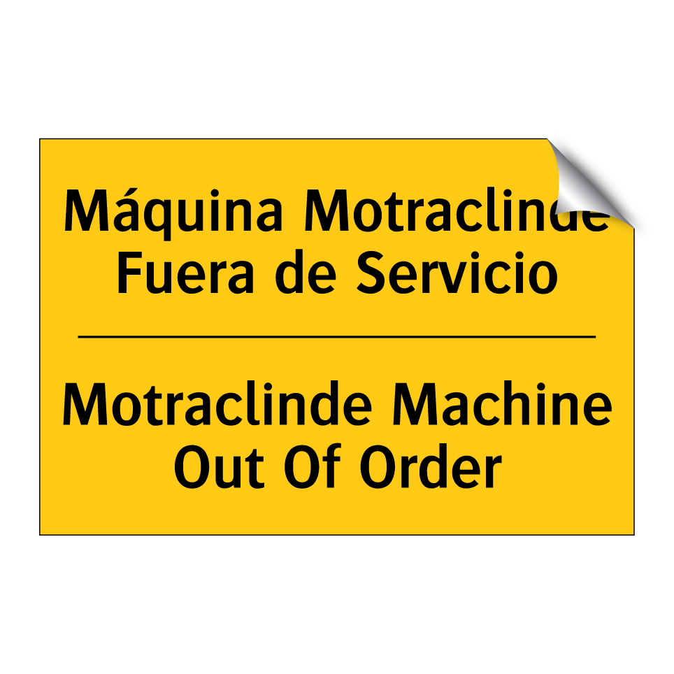 Máquina Motraclinde Fuera de Servicio - Motraclinde Machine Out Of Order
