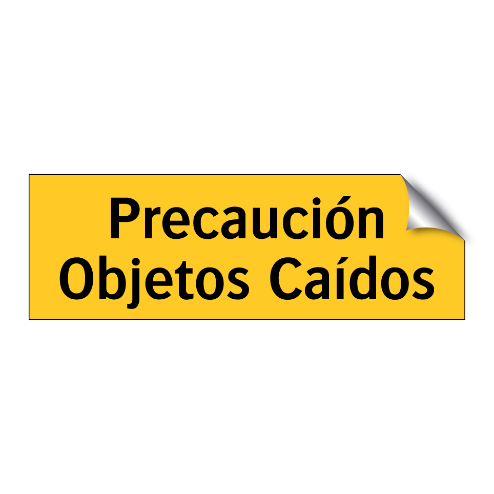 Precaución Objetos Caídos