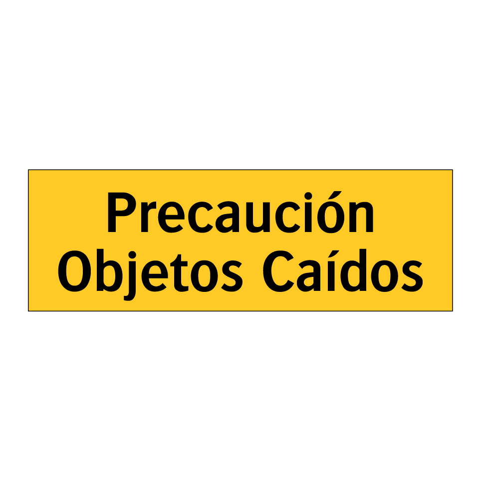 Precaución Objetos Caídos