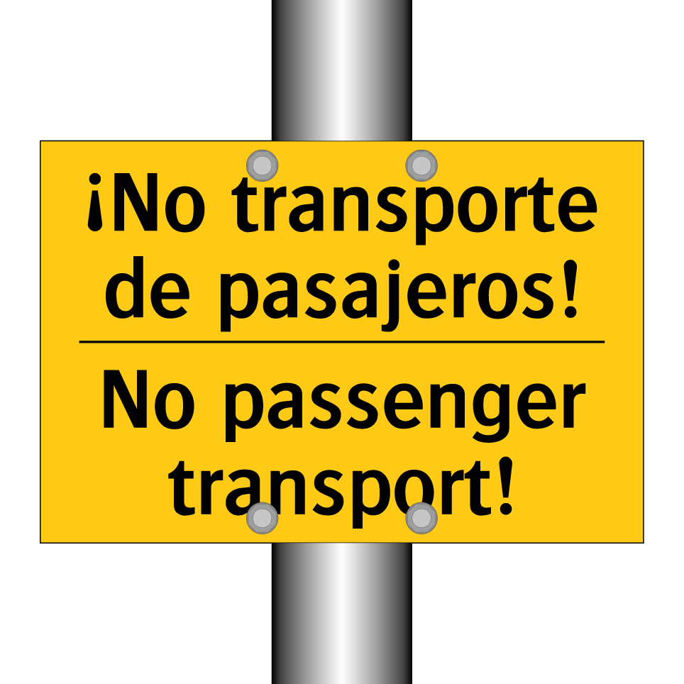 ¡No transporte de pasajeros! - No passenger transport!