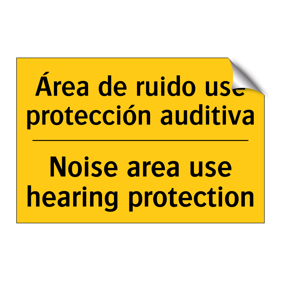 Área de ruido use protección auditiva - Noise area use hearing protection