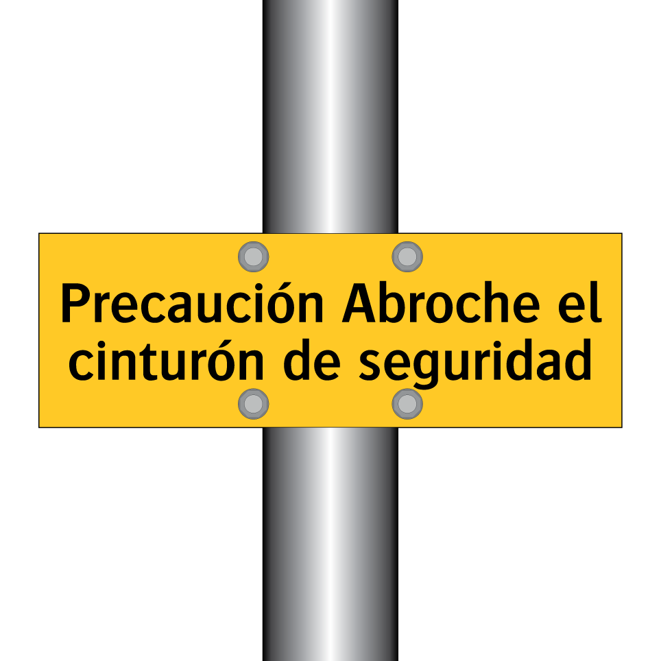 Precaución Abroche el cinturón de seguridad