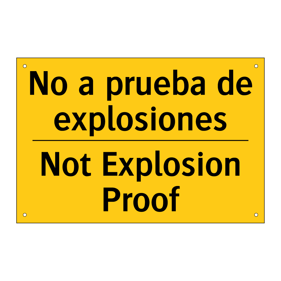 No a prueba de explosiones - Not Explosion Proof