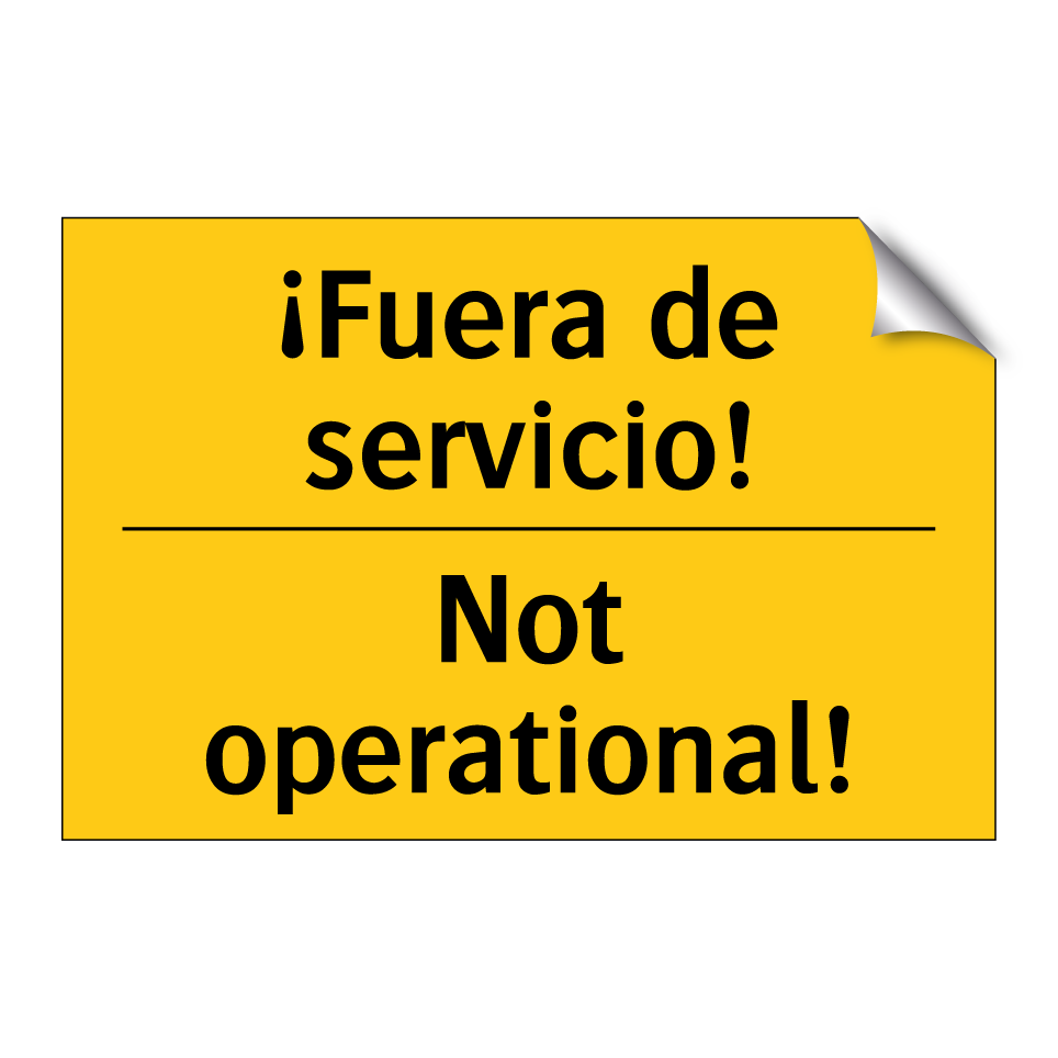 ¡Fuera de servicio! - Not operational!