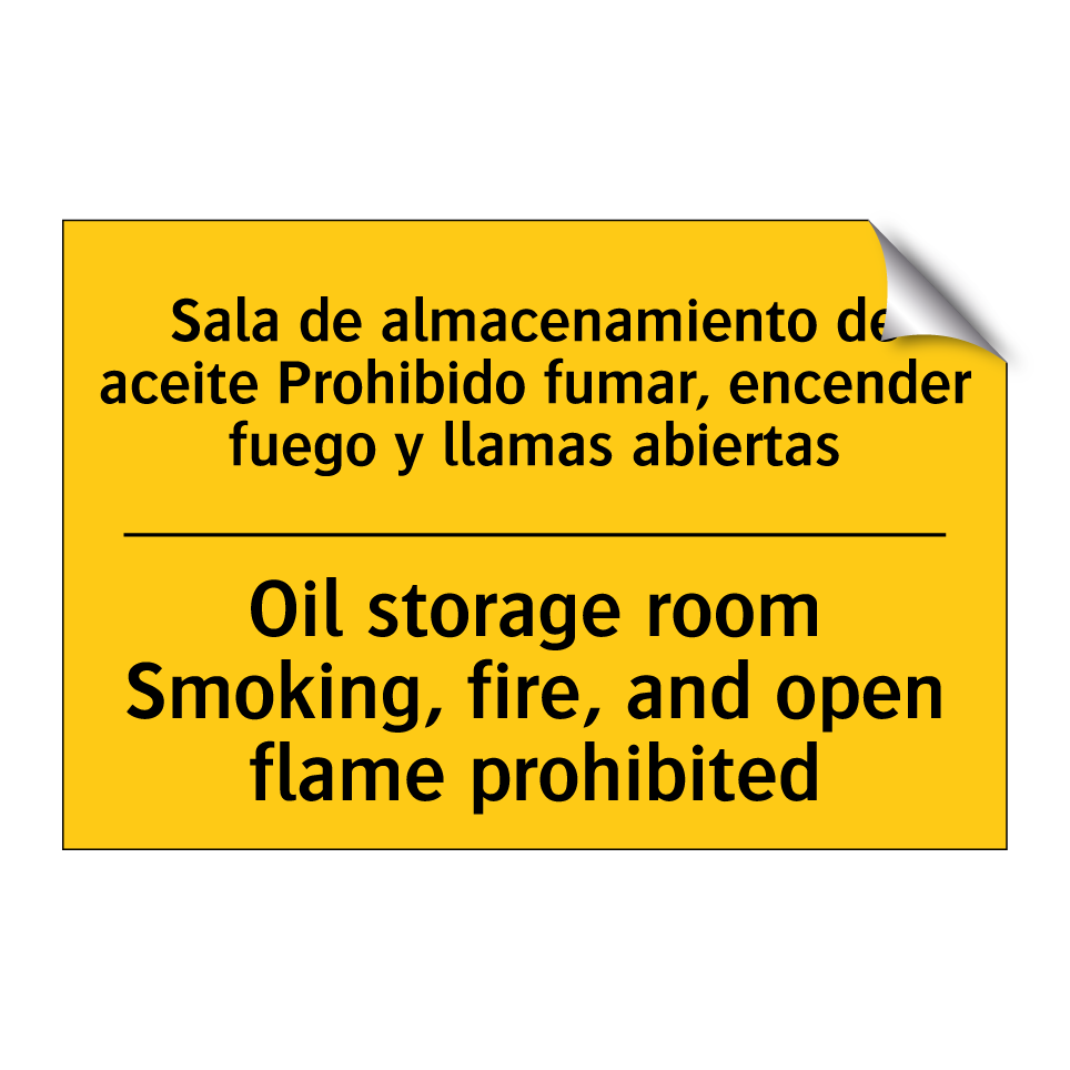 Sala de almacenamiento de aceite Prohibido fumar, encender fuego y llamas abiertas - Oil storage room Smoking, fire, and open flame prohibited