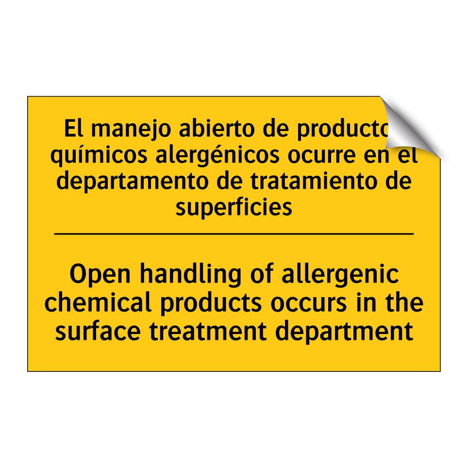 El manejo abierto de productos químicos alergénicos ocurre en el departamento de tratamiento de superficies - Open handling of allergenic chemical products occurs in the surface treatment department