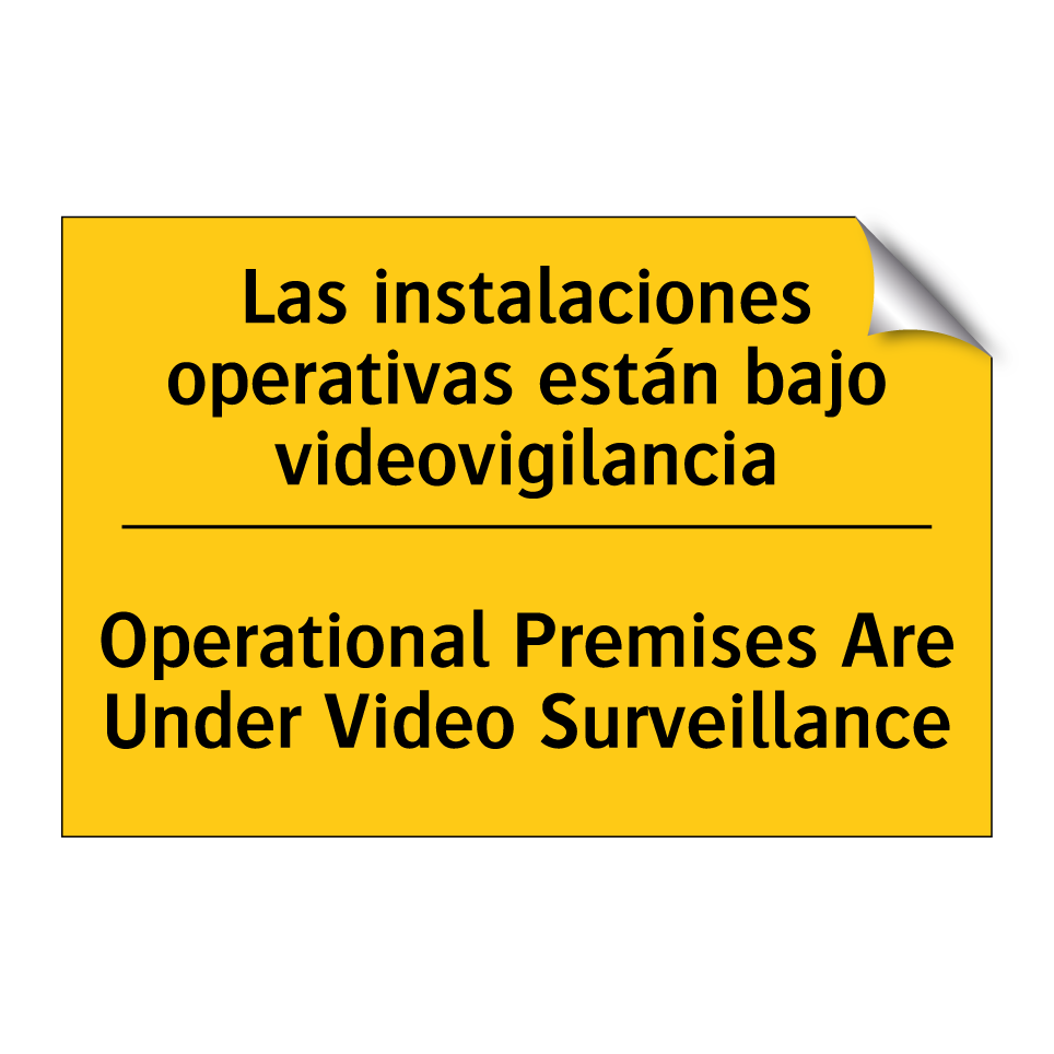 Las instalaciones operativas están bajo videovigilancia - Operational Premises Are Under Video Surveillance
