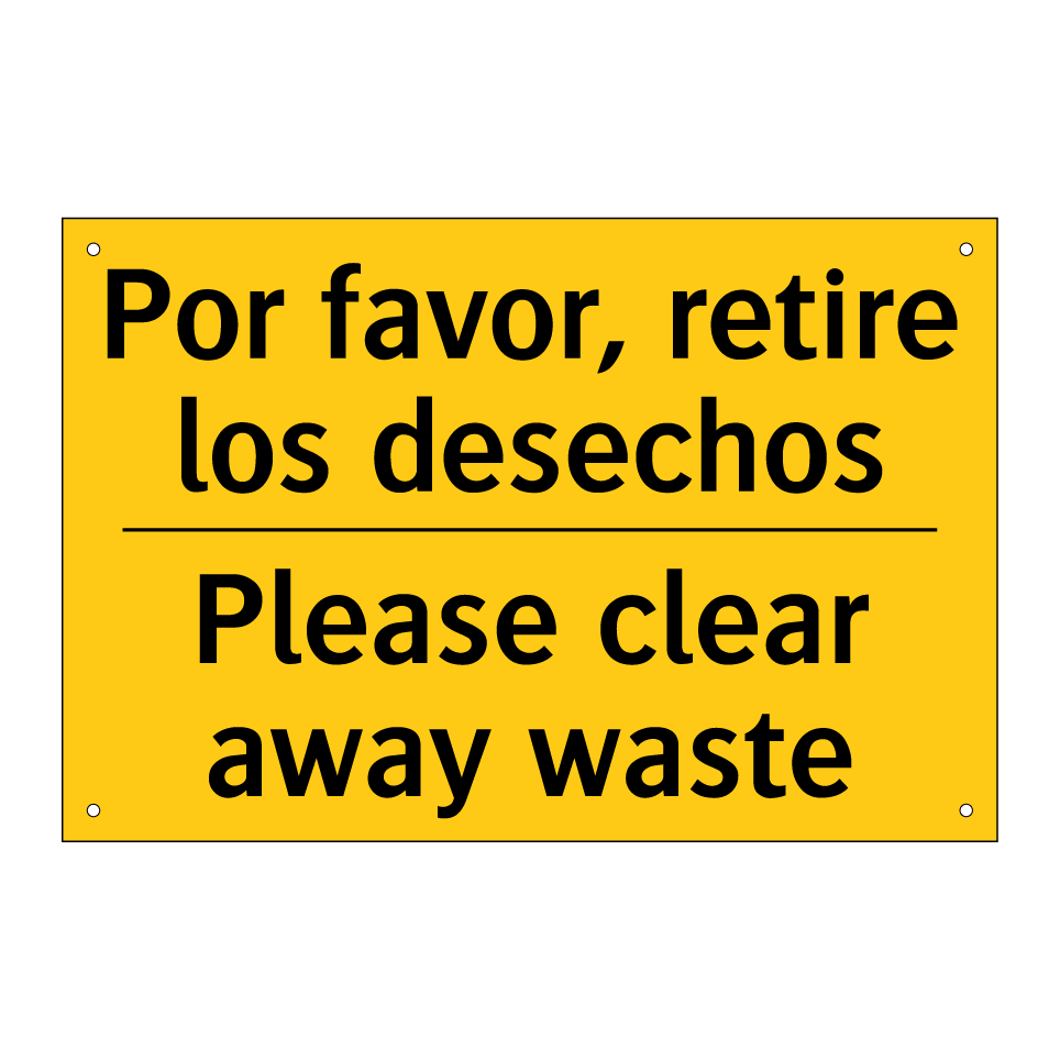 Por favor, retire los desechos - Please clear away waste