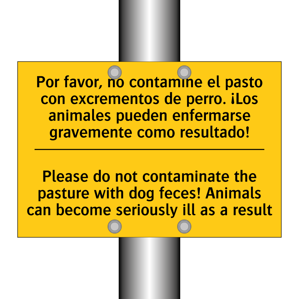Por favor, no contamine el pasto con excrementos de perro. ¡Los animales pueden enfermarse gravemente como resultado! - Please do not contaminate the pasture with dog feces! Animals can become seriously ill as a result