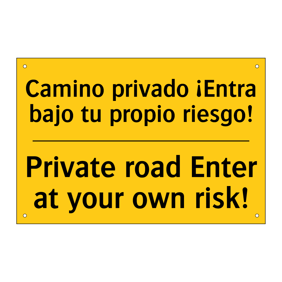 Camino privado ¡Entra bajo tu propio riesgo! - Private road Enter at your own risk!