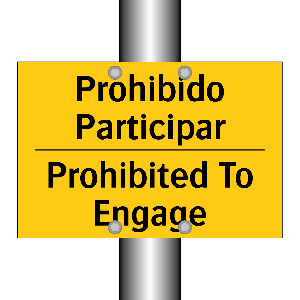Prohibido Participar - Prohibited To Engage