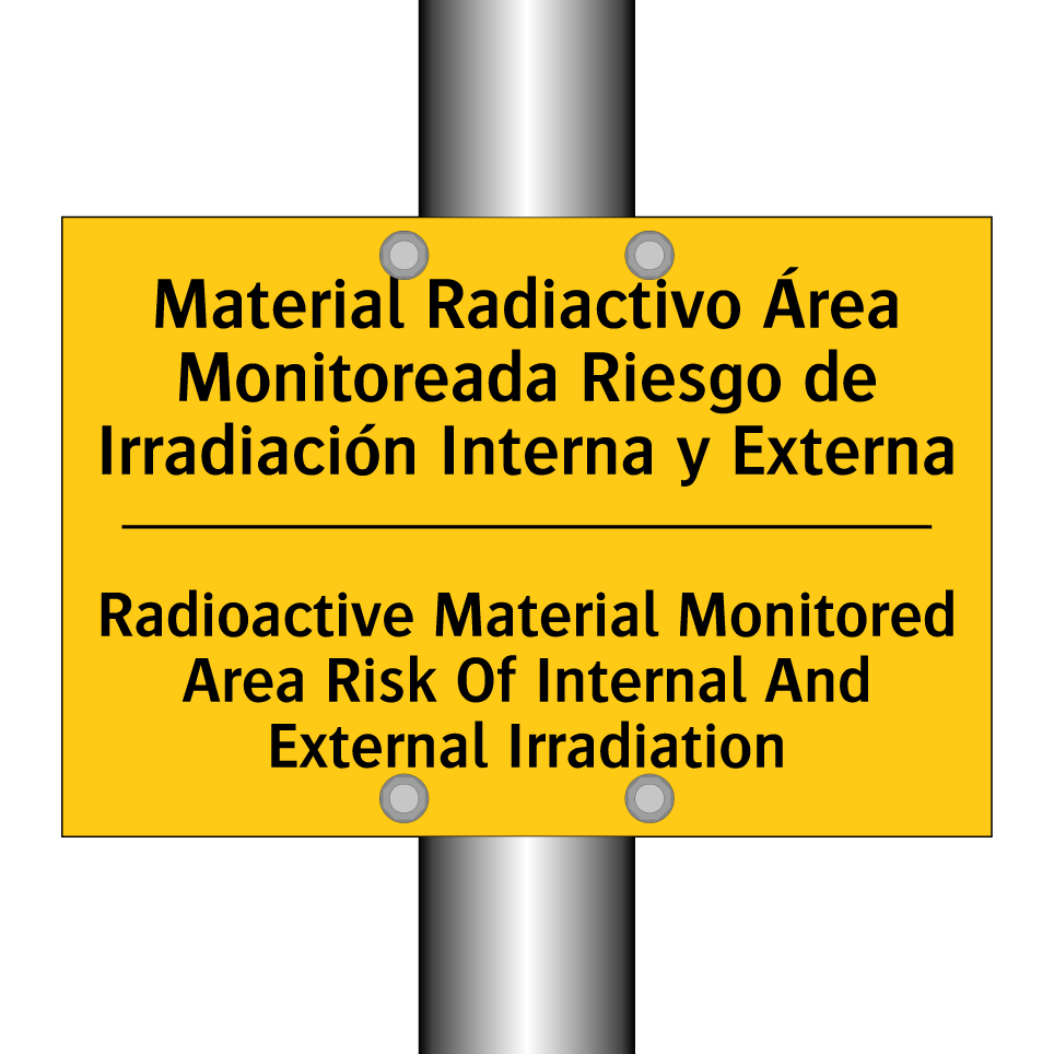 Material Radiactivo Área Monitoreada Riesgo de Irradiación Interna y Externa - Radioactive Material Monitored Area Risk Of Internal And External Irradiation