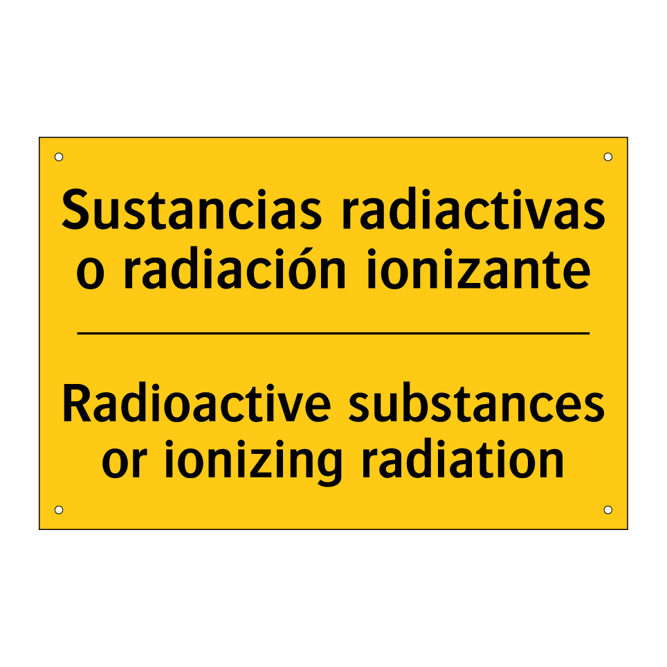 Sustancias radiactivas o radiación ionizante - Radioactive substances or ionizing radiation