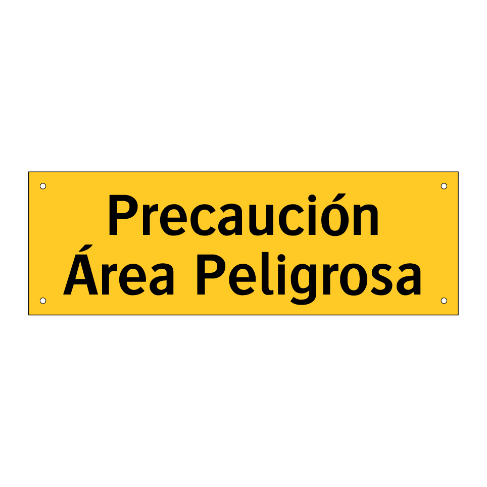Precaución Área Peligrosa