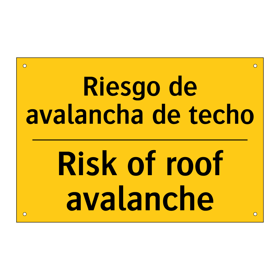 Riesgo de avalancha de techo - Risk of roof avalanche