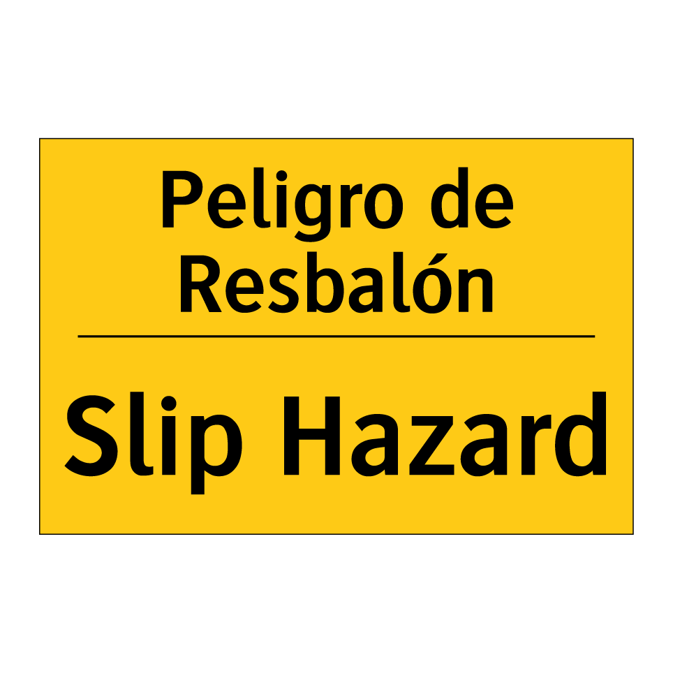 Peligro de Resbalón - Slip Hazard