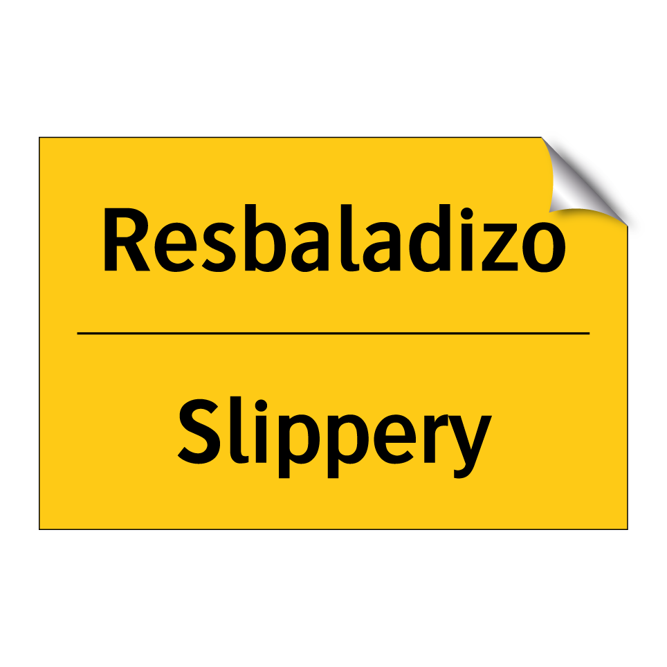 Resbaladizo - Slippery