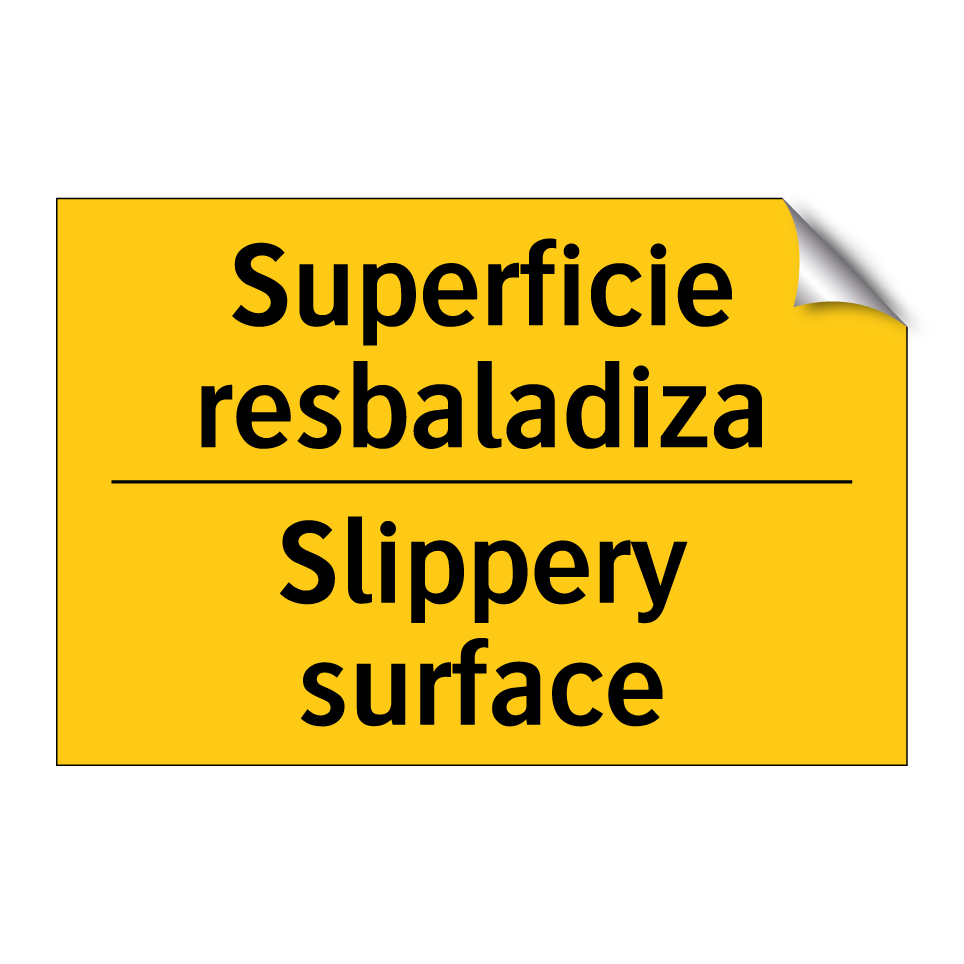 Superficie resbaladiza - Slippery surface