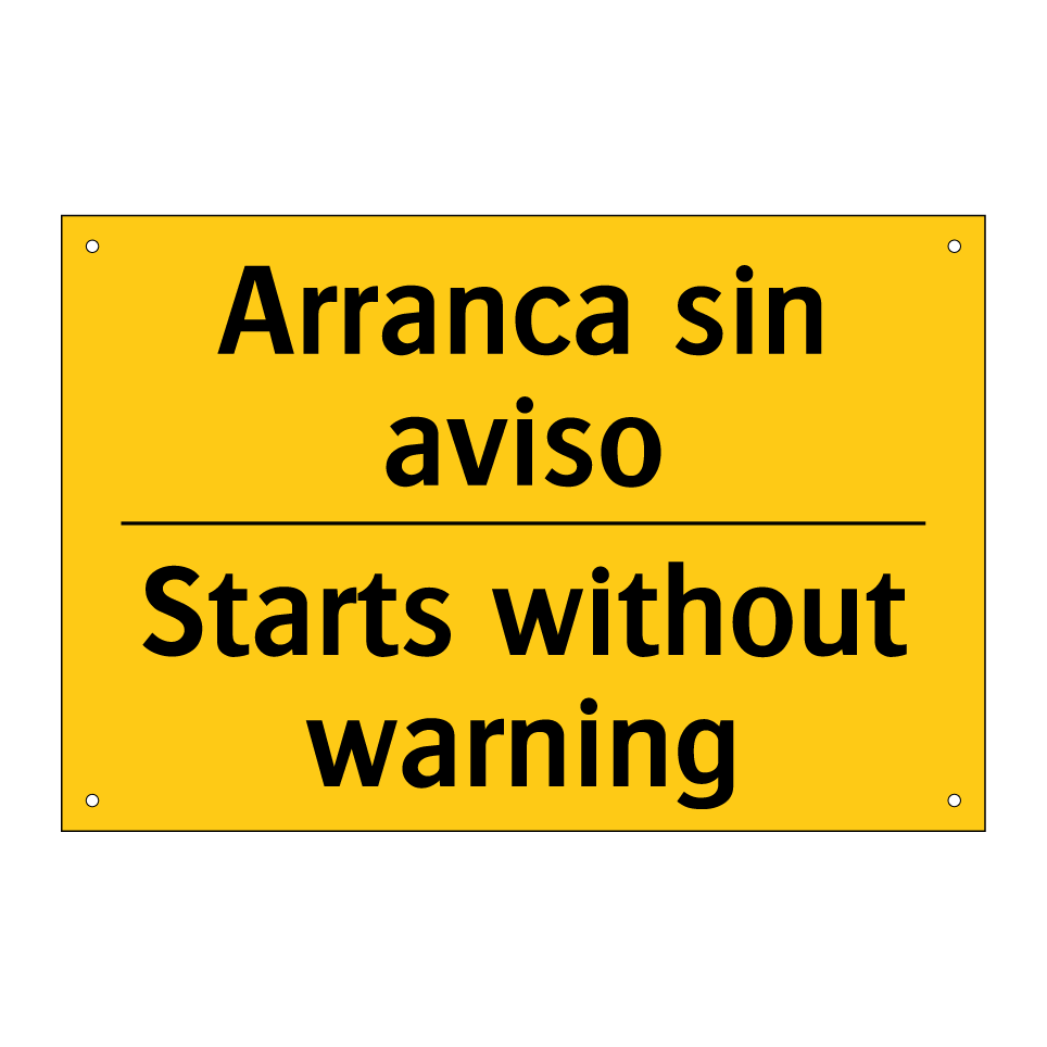 Arranca sin aviso - Starts without warning