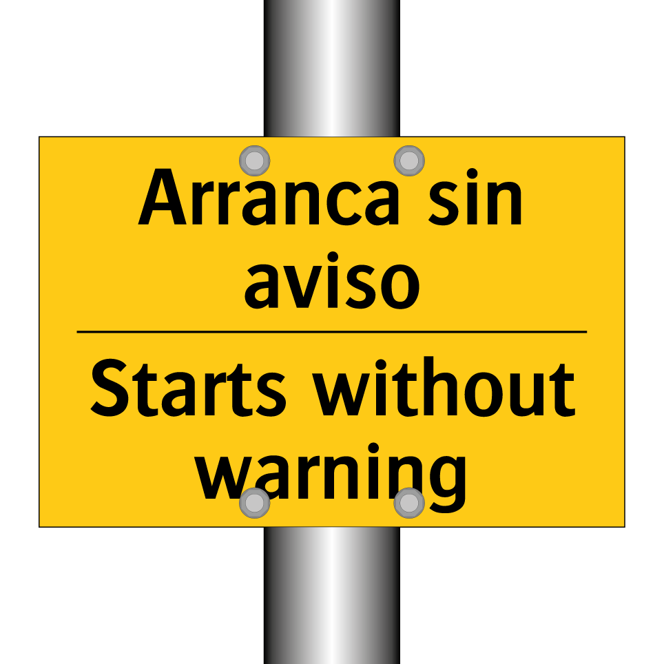 Arranca sin aviso - Starts without warning