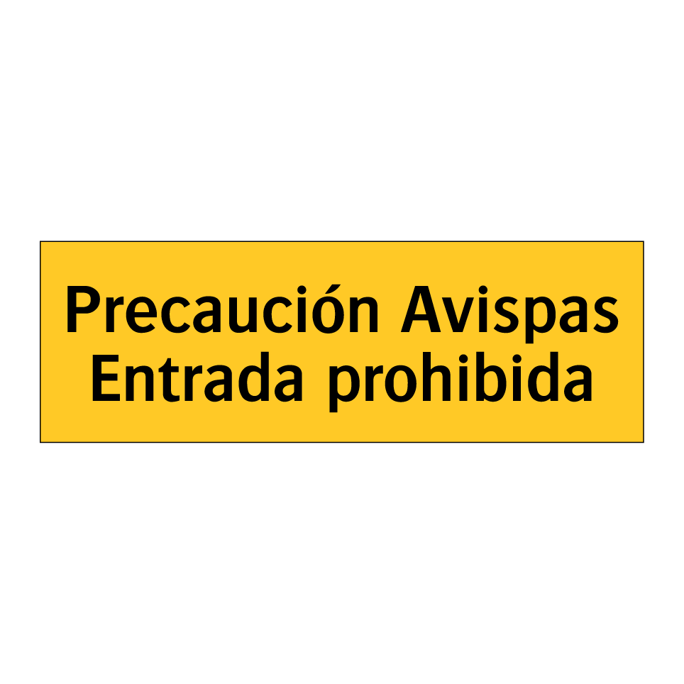 Precaución Avispas Entrada prohibida