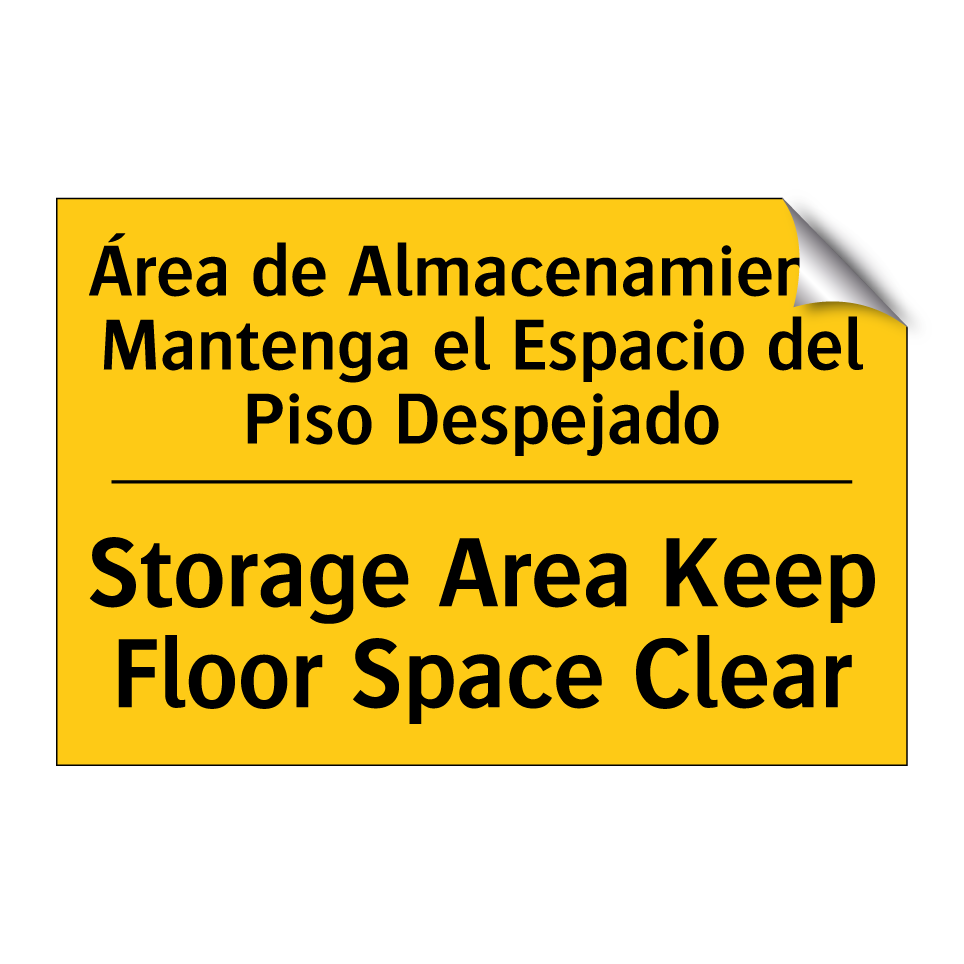 Área de Almacenamiento Mantenga el Espacio del Piso Despejado - Storage Area Keep Floor Space Clear