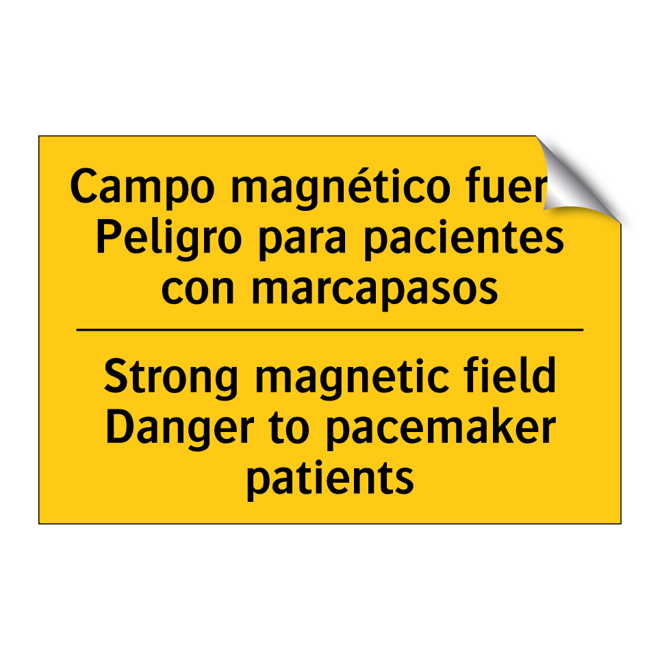 Campo magnético fuerte Peligro para pacientes con marcapasos - Strong magnetic field Danger to pacemaker patients