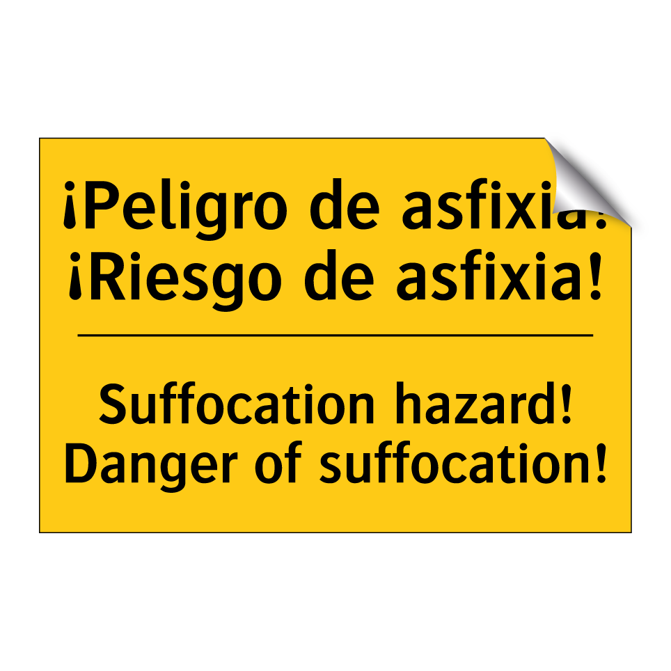 ¡Peligro de asfixia! ¡Riesgo de asfixia! - Suffocation hazard! Danger of suffocation!