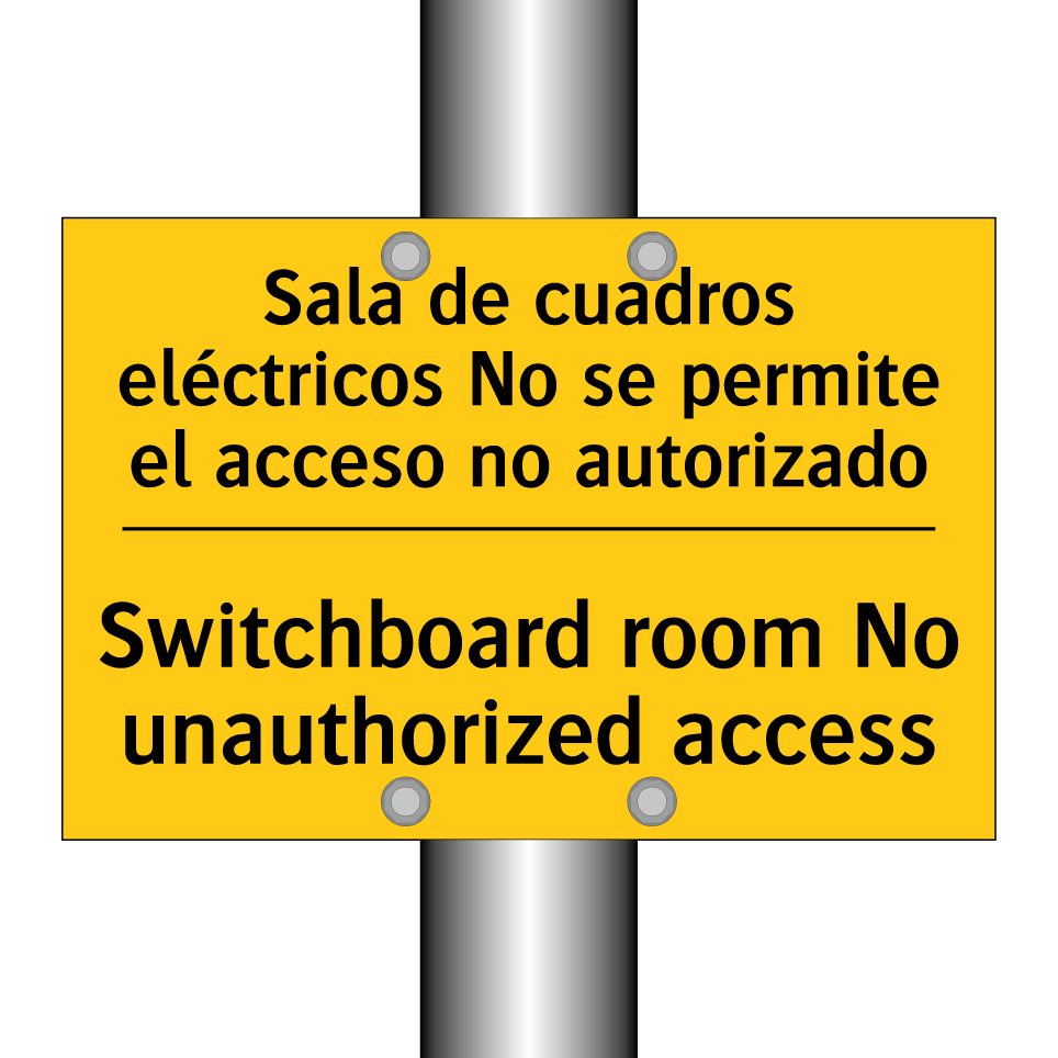 Sala de cuadros eléctricos No se permite el acceso no autorizado - Switchboard room No unauthorized access