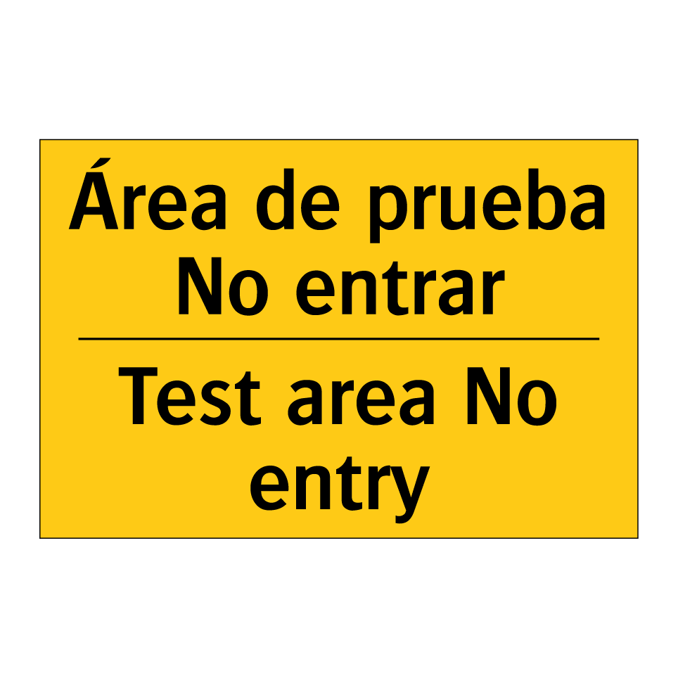 Área de prueba No entrar - Test area No entry