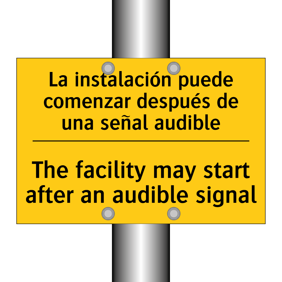 La instalación puede comenzar después de una señal audible - The facility may start after an audible signal