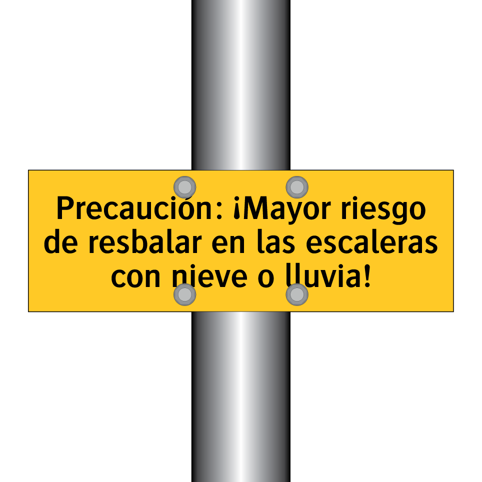 Precaución: ¡Mayor riesgo de resbalar en las escaleras con nieve o lluvia!