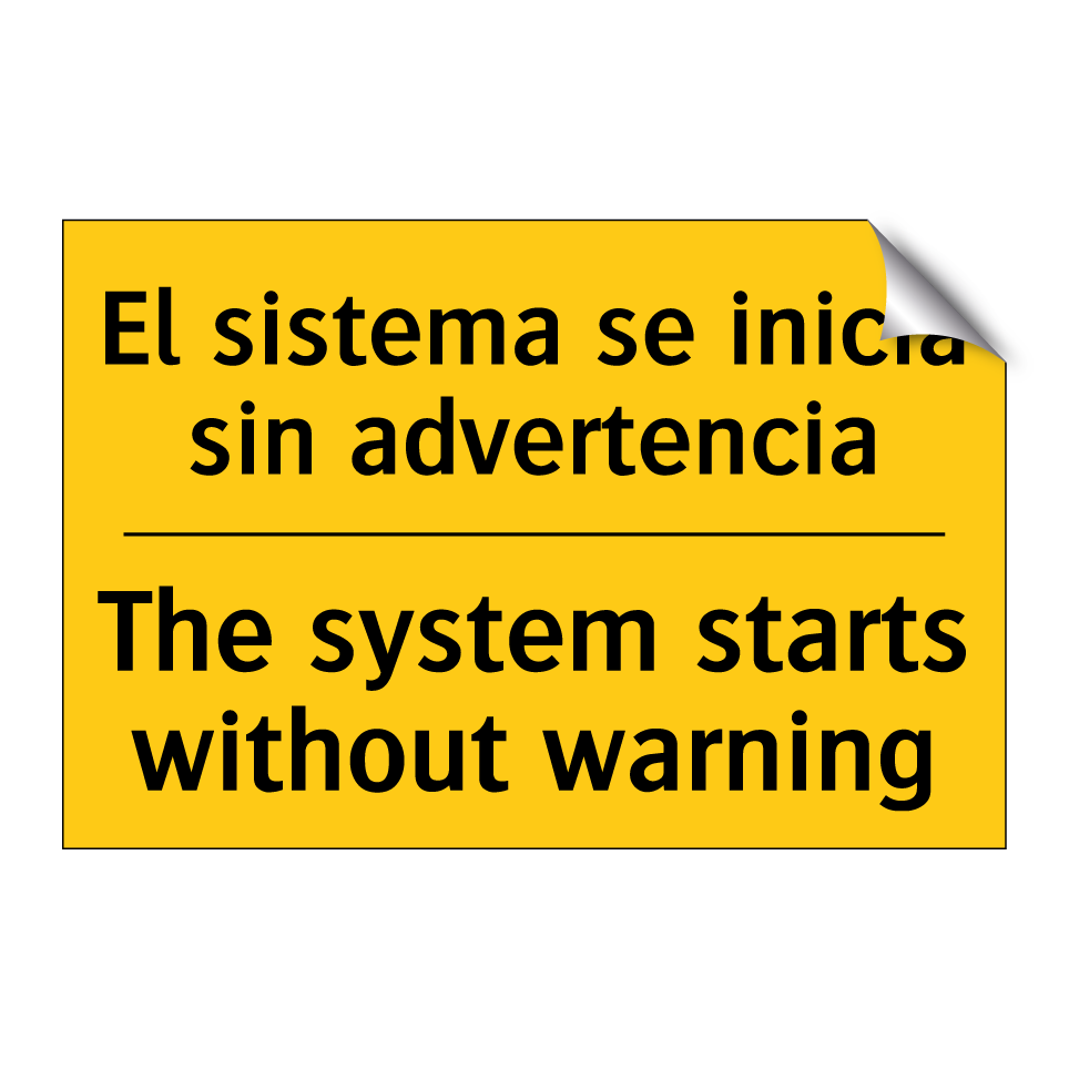 El sistema se inicia sin advertencia - The system starts without warning