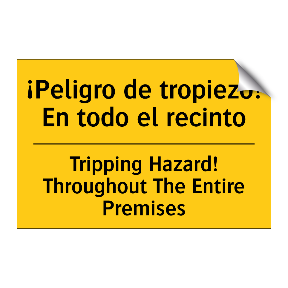 ¡Peligro de tropiezo! En todo el recinto - Tripping Hazard! Throughout The Entire Premises
