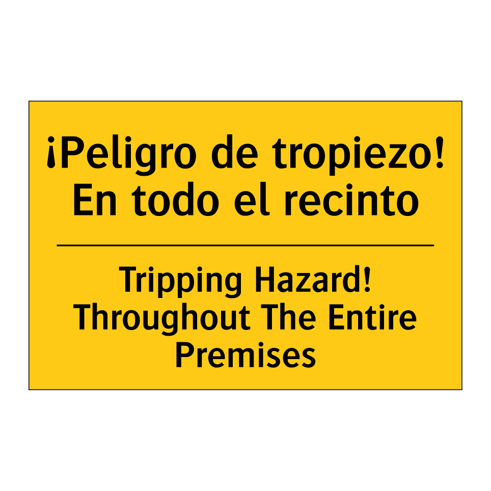 ¡Peligro de tropiezo! En todo el recinto - Tripping Hazard! Throughout The Entire Premises