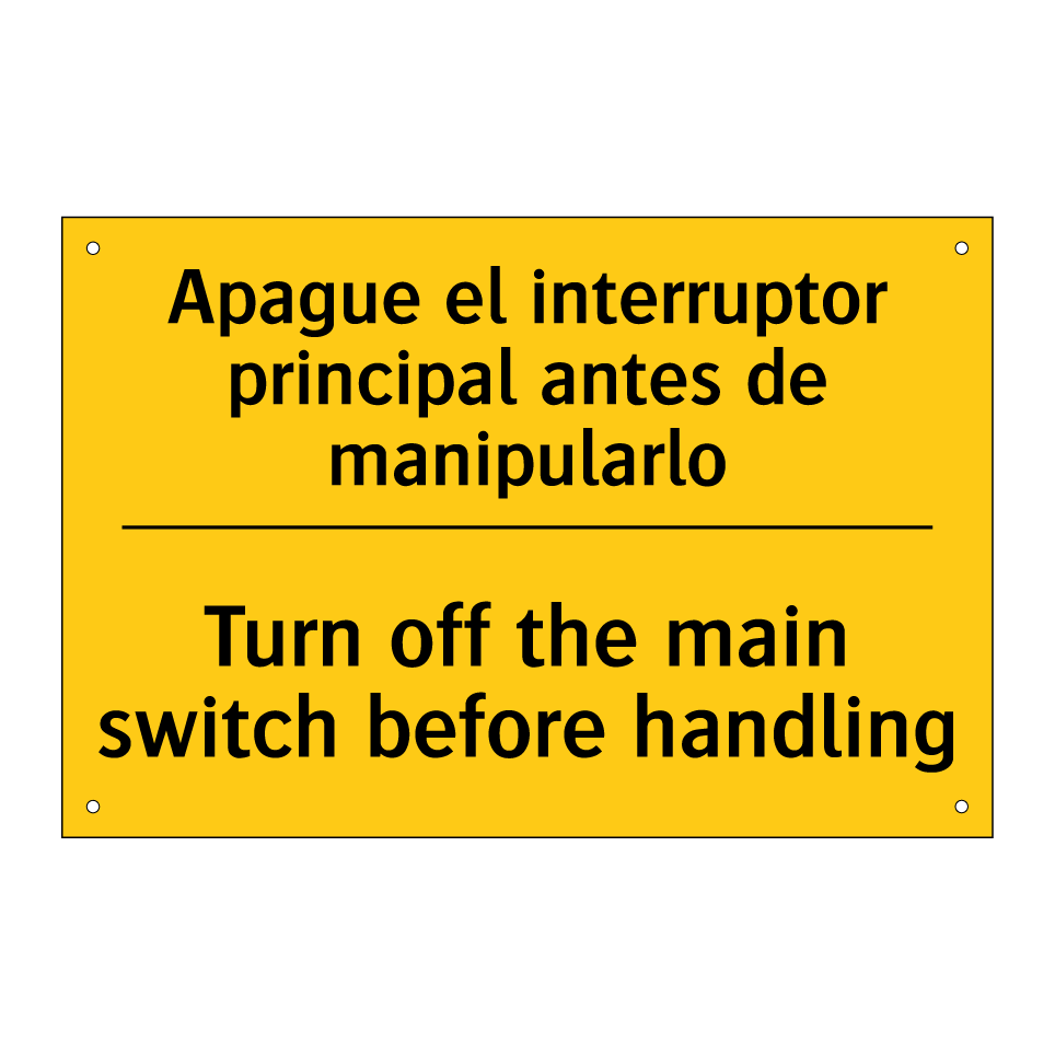 Apague el interruptor principal antes de manipularlo - Turn off the main switch before handling