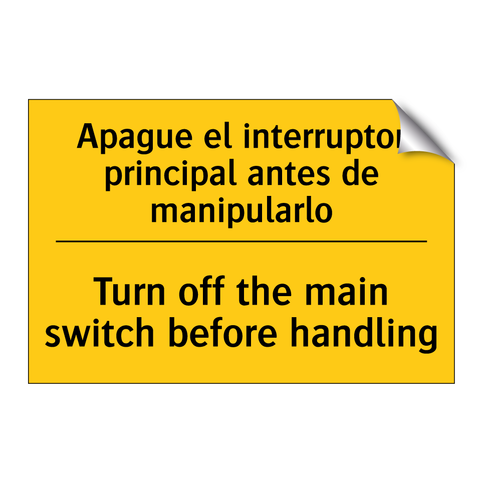 Apague el interruptor principal antes de manipularlo - Turn off the main switch before handling