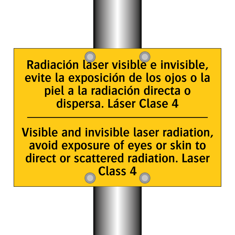 Radiación láser visible e invisible, evite la exposición de los ojos o la piel a la radiación directa o dispersa. Láser Clase 4 - Visible and invisible laser radiation, avoid exposure of eyes or skin to direct or scattered radiation. Laser  /.../