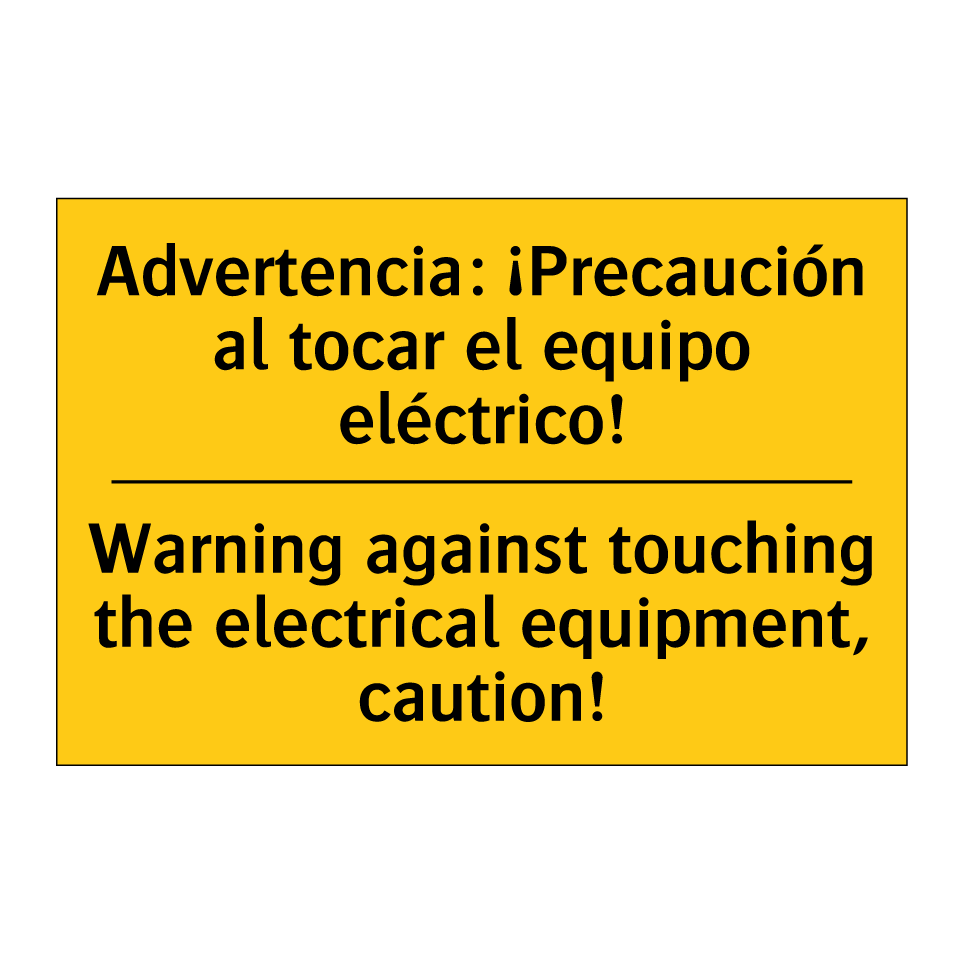 Advertencia: ¡Precaución al tocar el equipo eléctrico! - Warning against touching the electrical equipment, caution!
