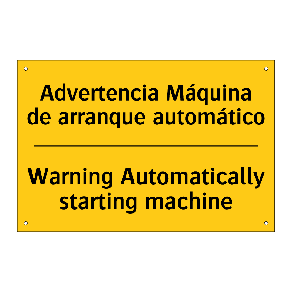 Advertencia Máquina de arranque automático - Warning Automatically starting machine