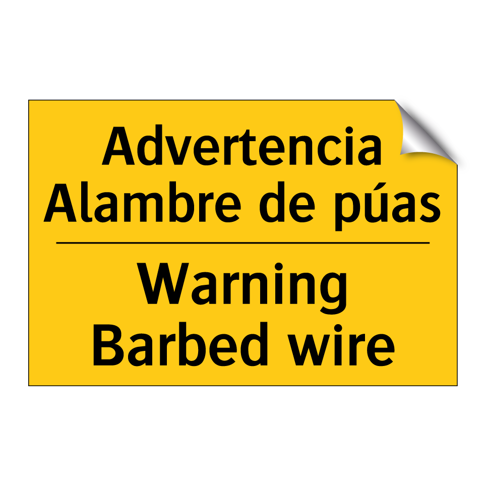 Advertencia Alambre de púas - Warning Barbed wire