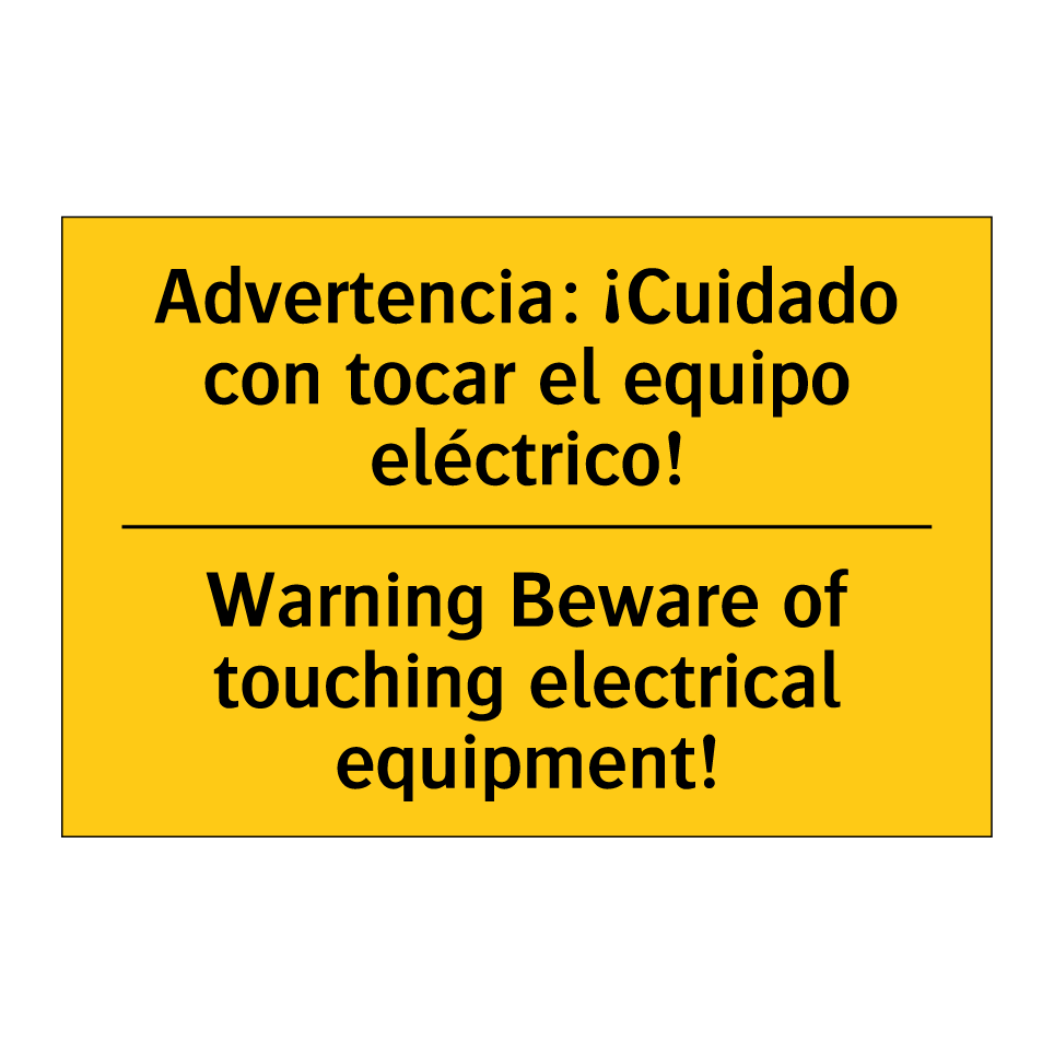 Advertencia: ¡Cuidado con tocar el equipo eléctrico! - Warning Beware of touching electrical equipment!