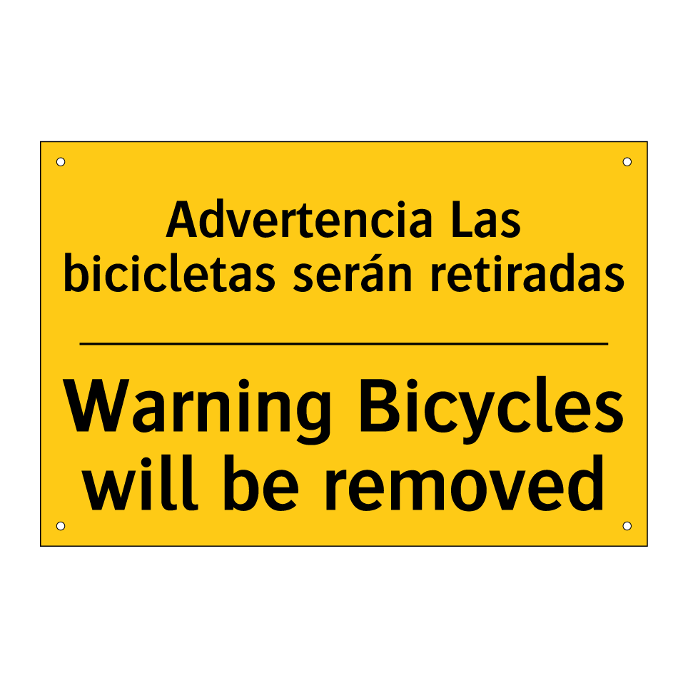 Advertencia Las bicicletas serán retiradas - Warning Bicycles will be removed
