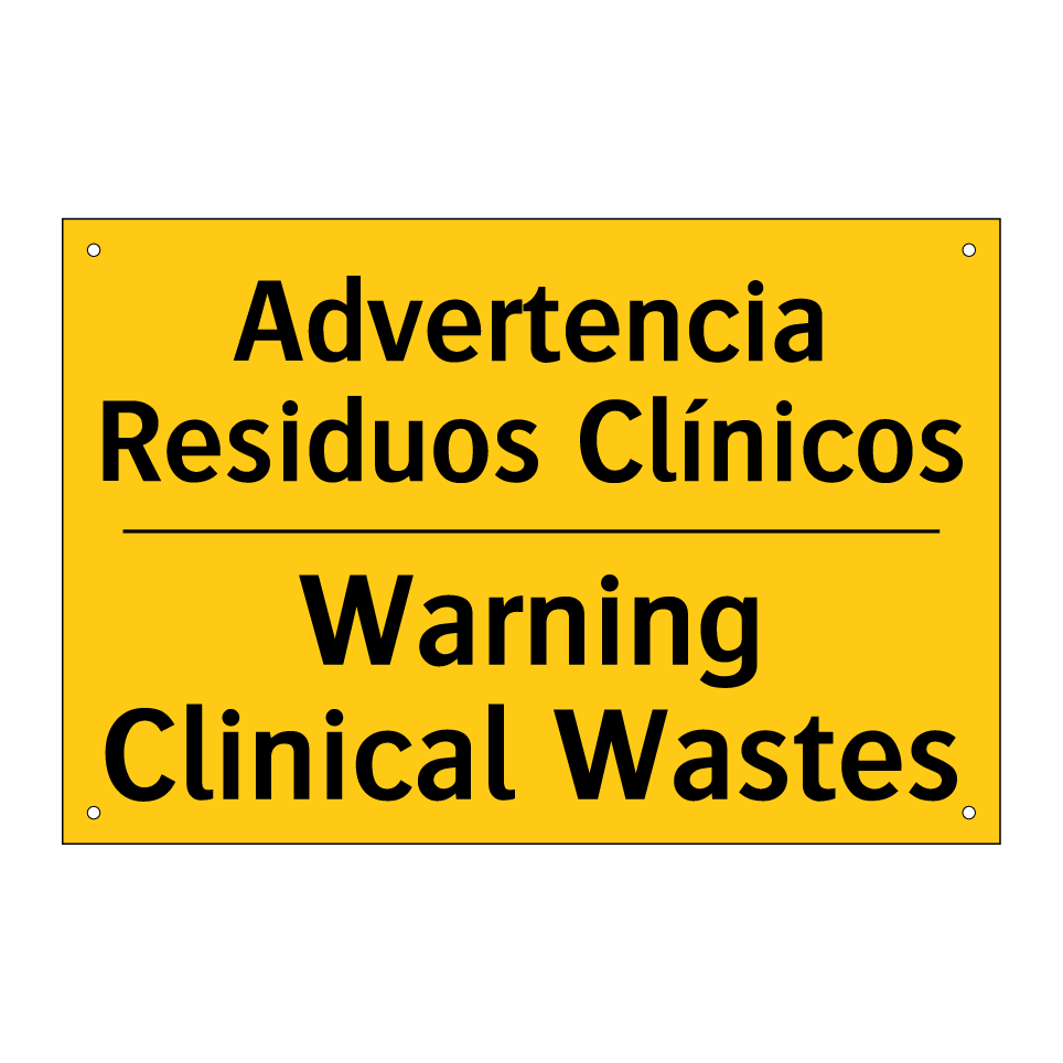 Advertencia Residuos Clínicos - Warning Clinical Wastes