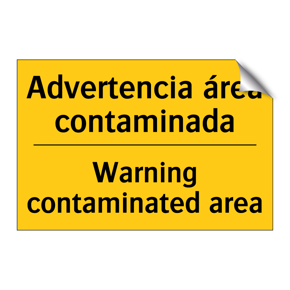 Advertencia área contaminada - Warning contaminated area