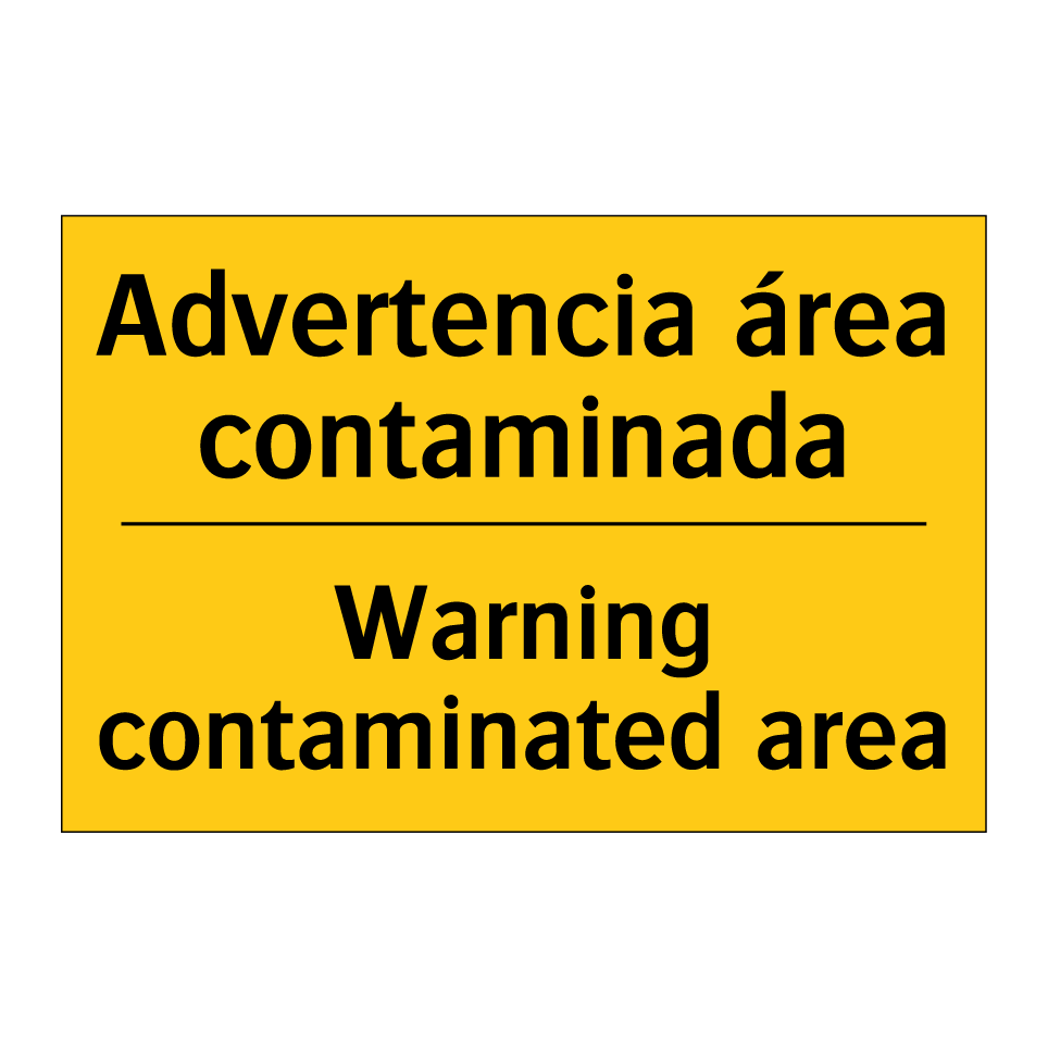 Advertencia área contaminada - Warning contaminated area