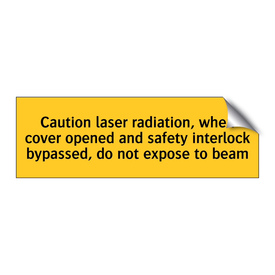 Caution laser radiation, when cover opened and safety interlock bypassed, do not expose to beam